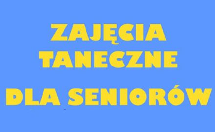 Zapraszamy na zajęcia taneczne dla seniorów